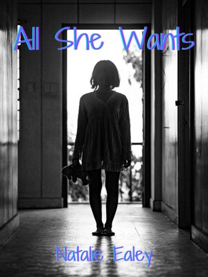 cover image of All She Wants